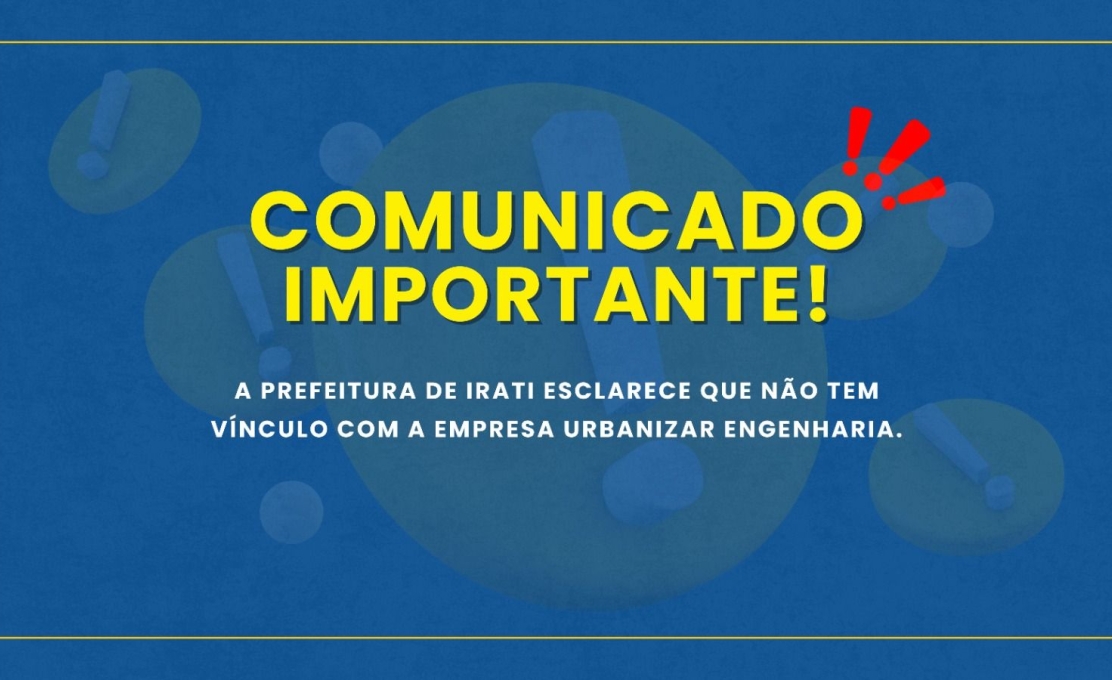 Prefeitura de Irati esclarece que não tem vínculo com a Urbanizar Engenharia 