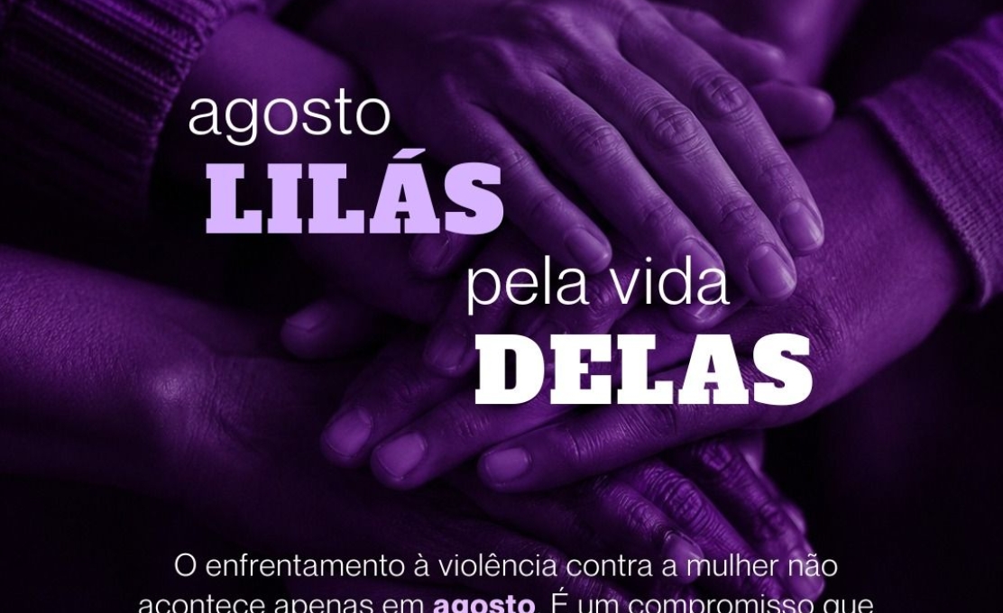 Campanha Agosto Lilás pela Vida Delas encerra programação em Irati