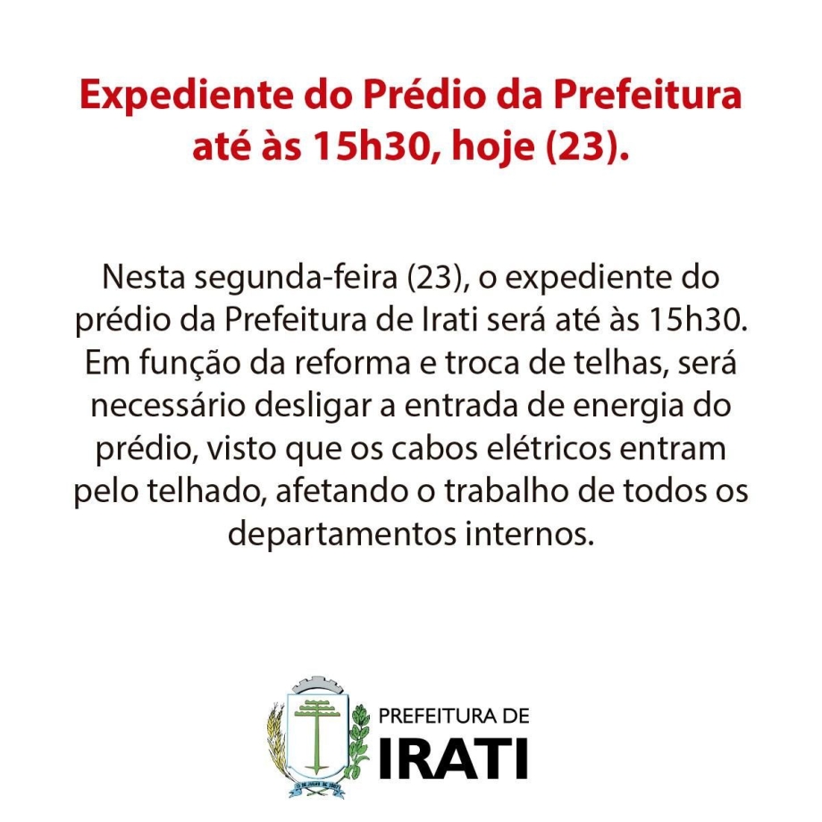 Expediente do Prédio da Prefeitura até às 15h30, hoje (23)