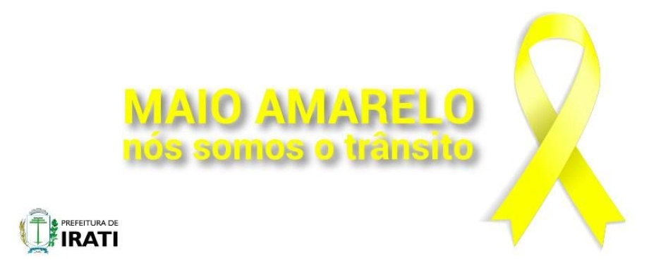 “Maio Amarelo” em Irati tem cronograma para o mês inteiro