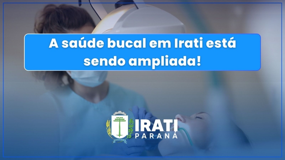 Prefeitura de Irati amplia atendimento odontológico nas UBS