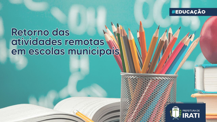 Retorno das atividades remotas em escolas municipais de Irati 