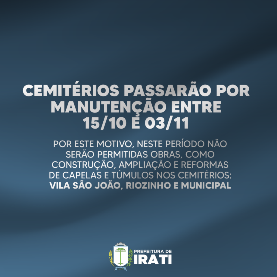 Cemitérios passarão por manutenção entre 15/10 e 03/11