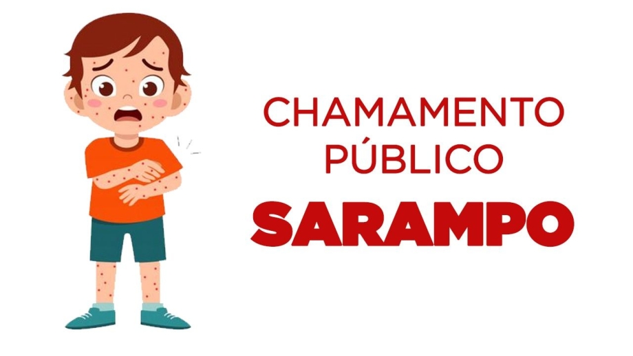 Chamamento Público: Sarampo