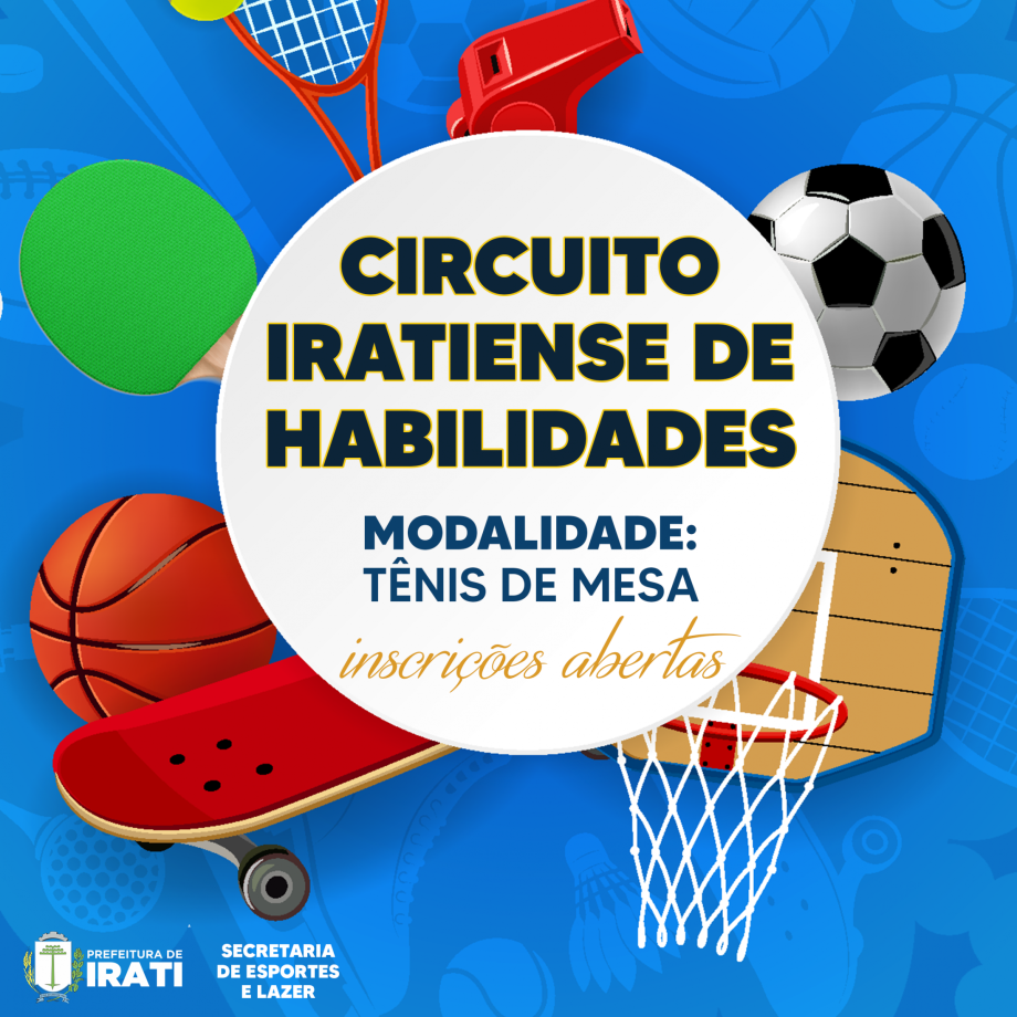Inscrições para a etapa do tênis de mesa do 1º Circuito Iratiense de Habilidades estão abertas