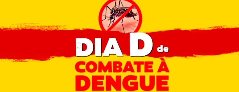 Dia D da Dengue será realizado neste sábado (18)