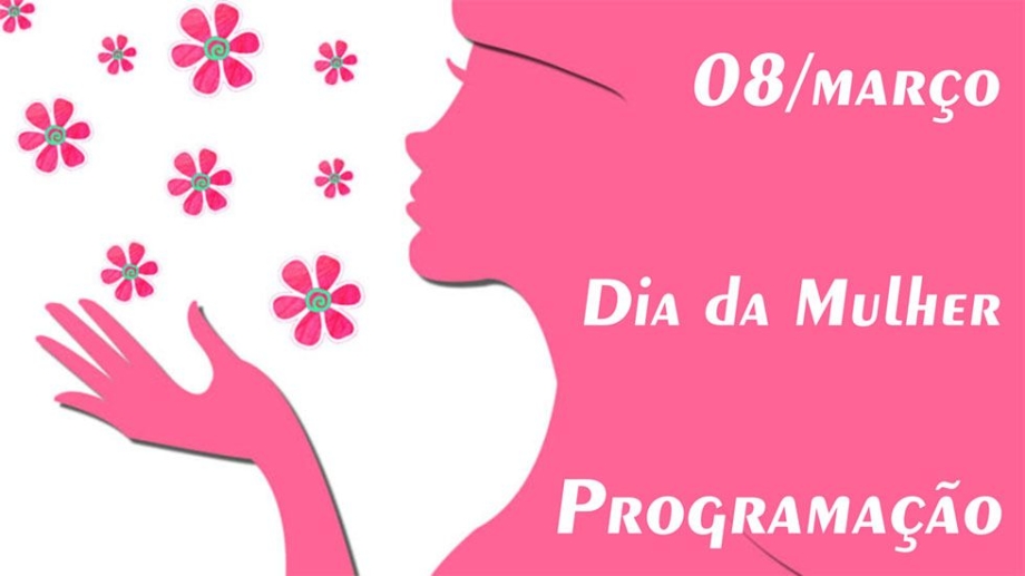 Programação Dia da Mulher em Irati