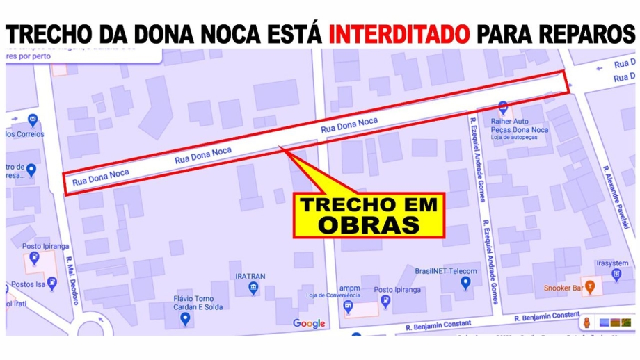 Rua Dona Noca: Trecho Interditado