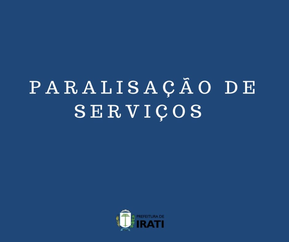 Paralisação dos serviços da Prefeitura de Irati