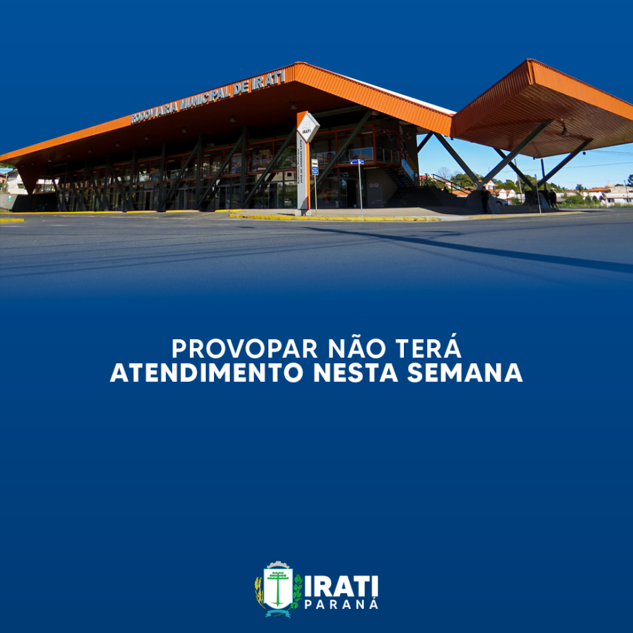 Provopar não terá atendimento nesta semana