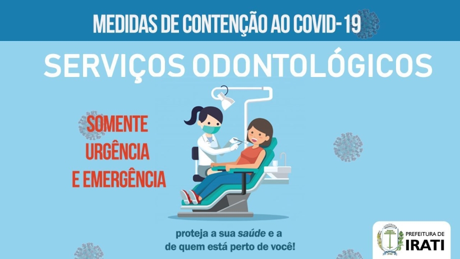 Odontologia: somente urgência e emergência
