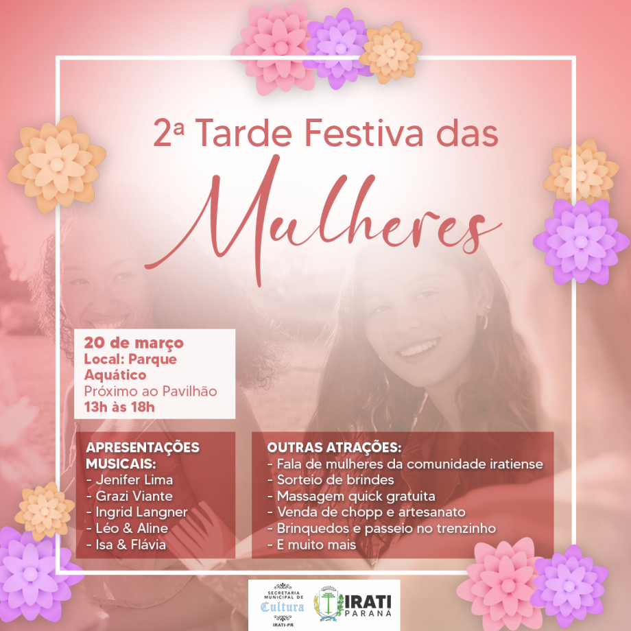 Secretaria de Cultura promove 2ª Tarde Festiva das Mulheres em Irati