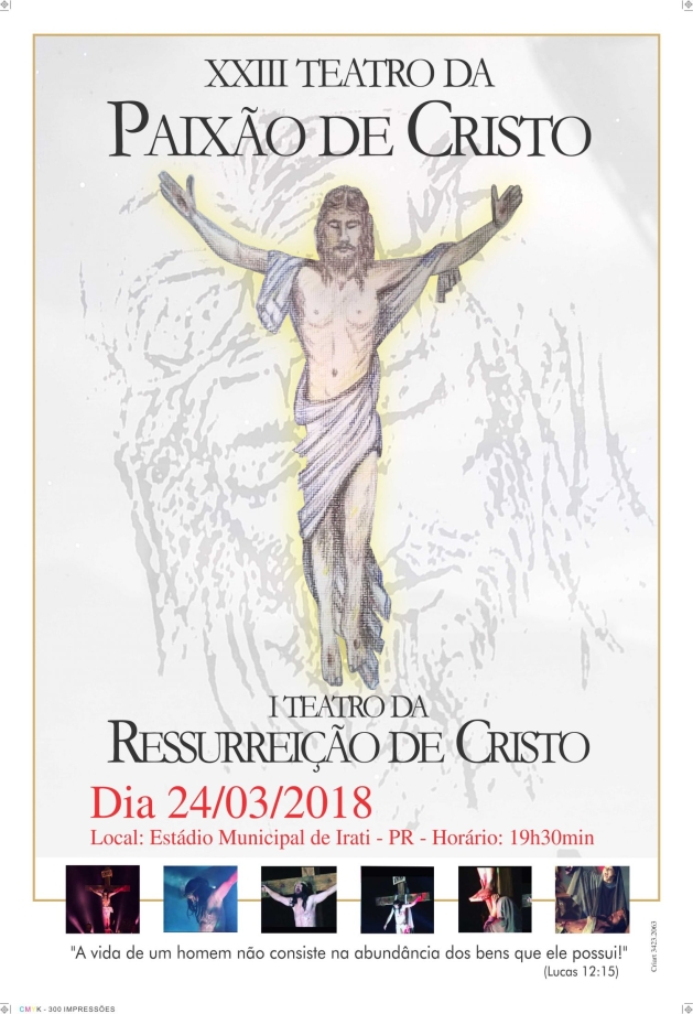 Teatro da Paixão de Irati terá ato da Ressurreição