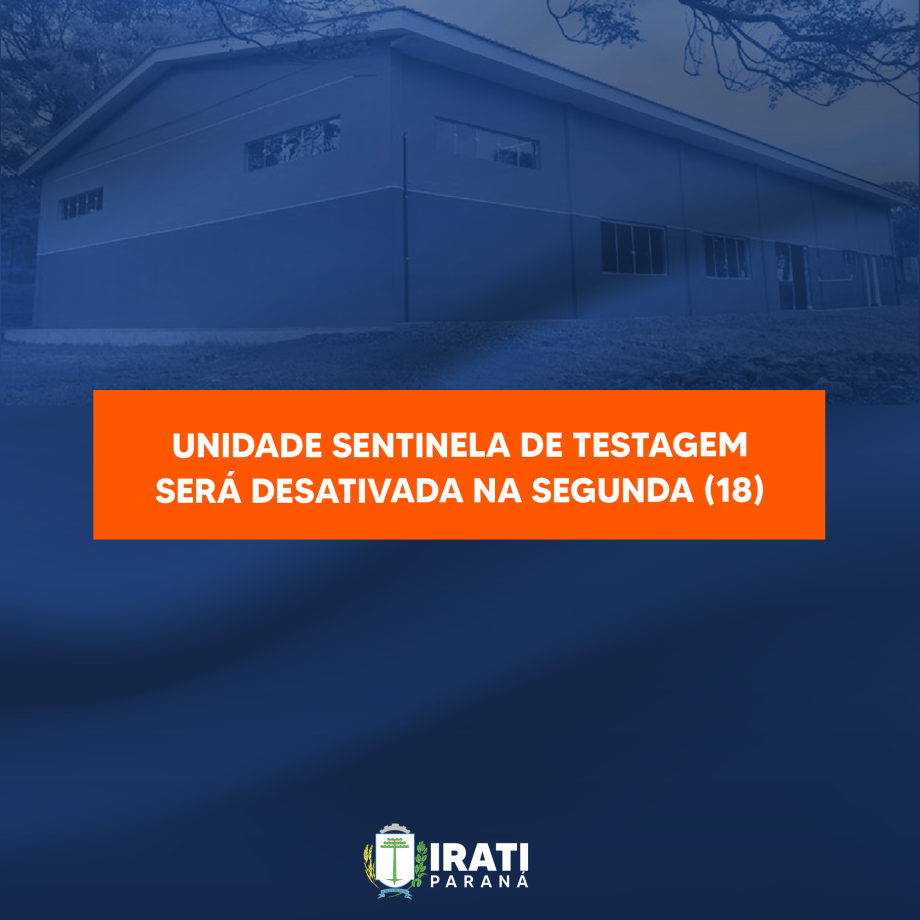 Unidade Sentinela de Testagem será desativada na segunda (18)