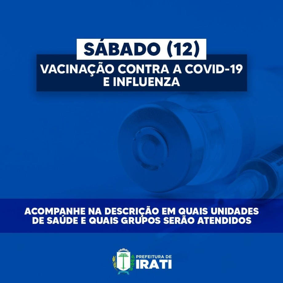 Salas de vacinação abrirão neste sábado (12) para Covid-19 e Influenza