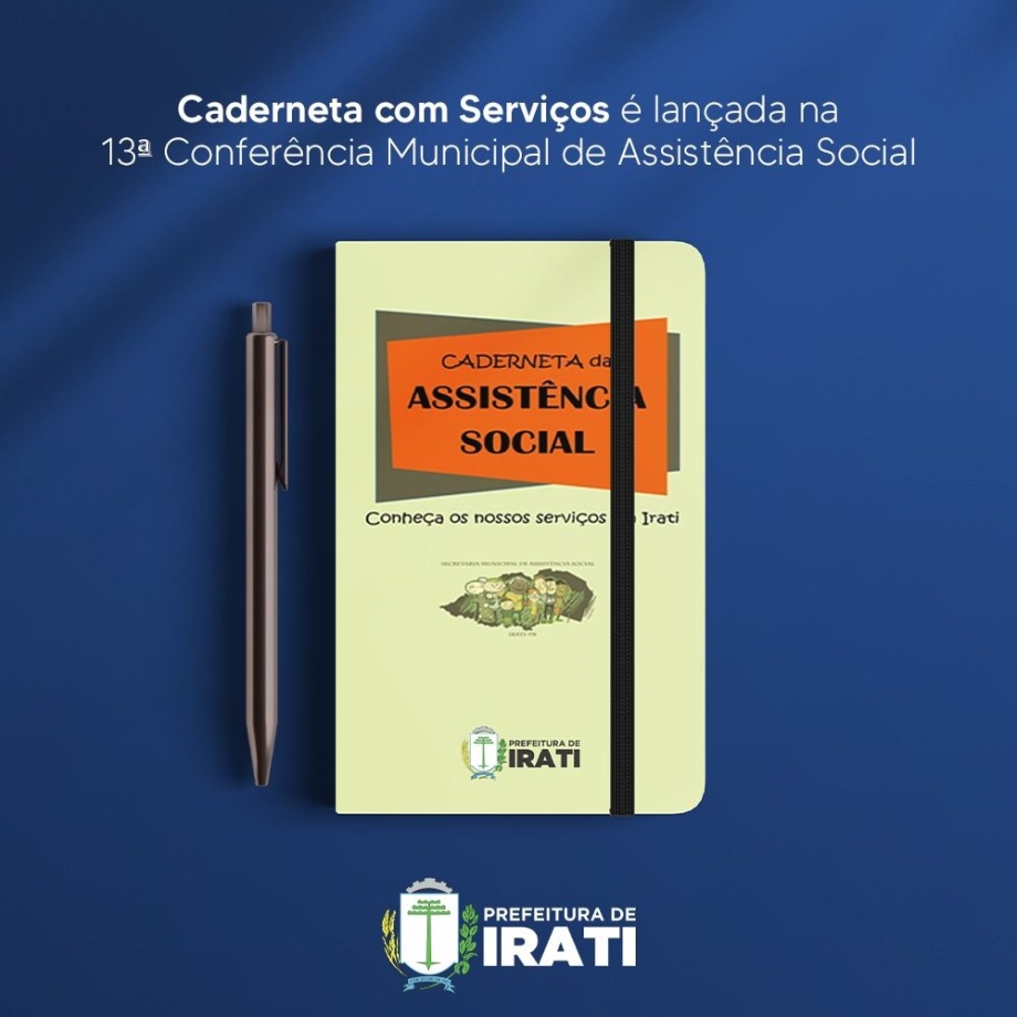 Caderneta com Serviços é lançada na 13ª Conferência Municipal de Assistência Social
