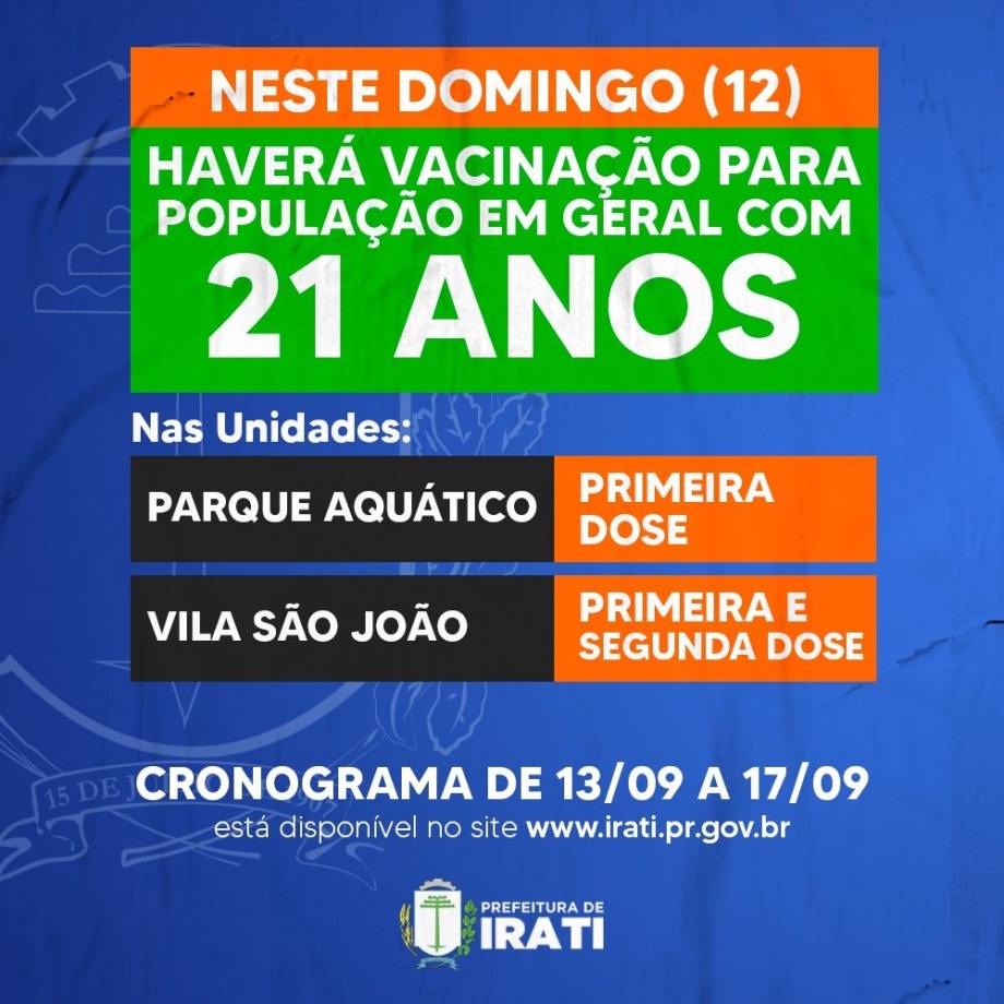 Neste domingo (12) tem vacinação para pessoas acima de 21 anos