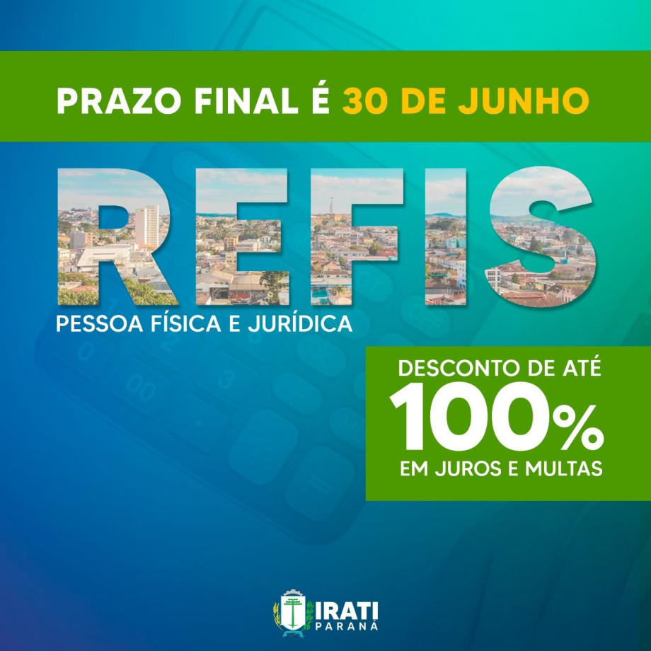 Prazo para REFIS 2022 encerra nesta quinta (30)