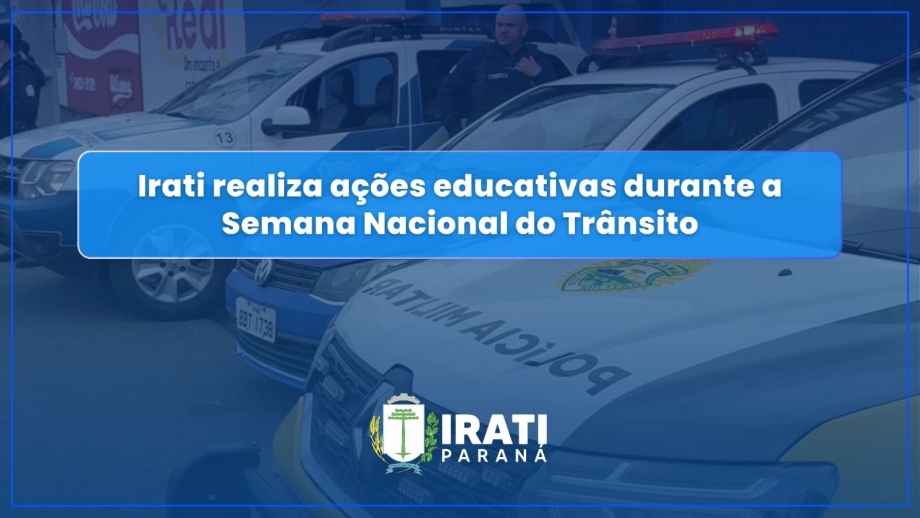 Irati realiza ações educativas durante a Semana Nacional do Trânsito