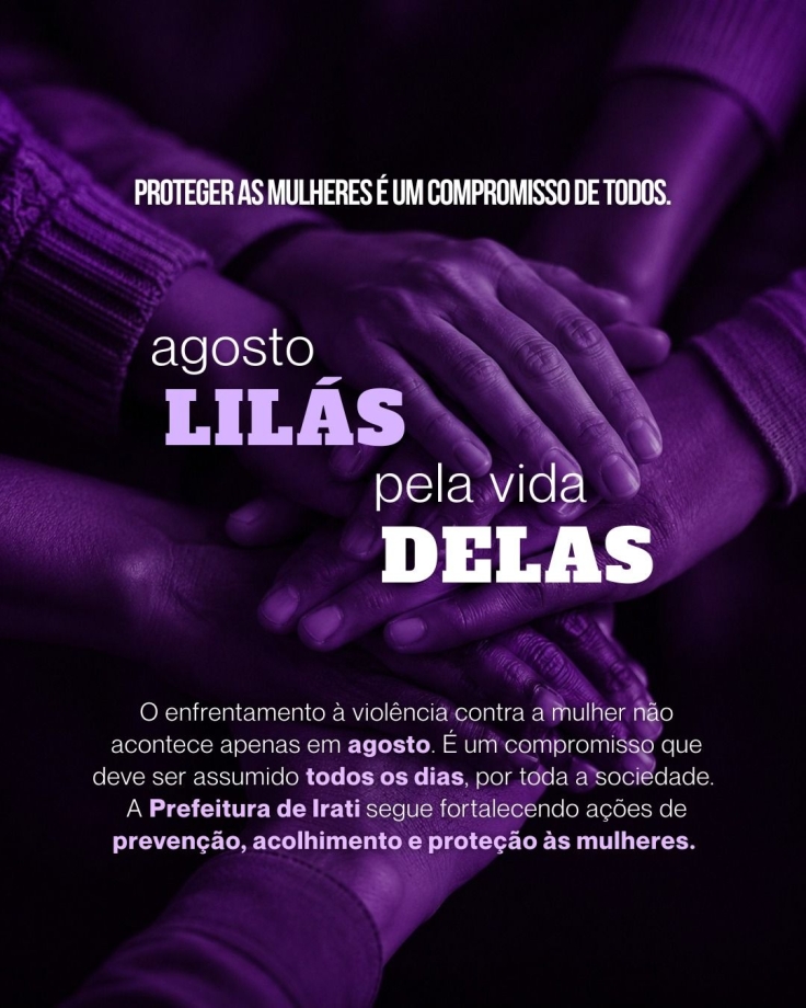 Campanha Agosto Lilás pela Vida Delas encerra programação em Irati